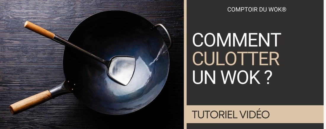 Culotter un Wok
