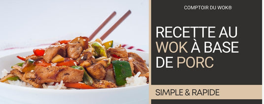 Recette au Wok Porc