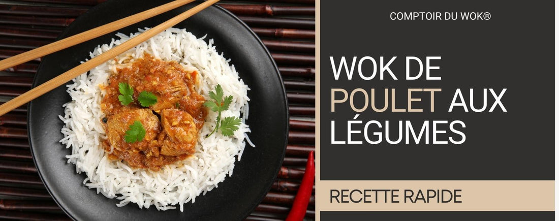 Wok Poulet Légume